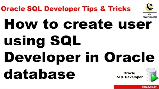 How to create user using SQL Developer in Oracle database Oracle SQL Developer Tutorial