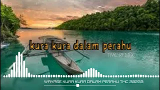 Download WAYASE - VIRAL TIKTOK 2023‼️ KURA KURA DALAM PERAHU (FANLIGACHO) TMC REMIX MP3