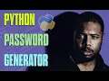 Coding Projects Making a Password Generator in Python