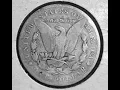 1890 Morgan Dollar From Carson City Mint Only 56 Million Coins Ever Made At This Mint
