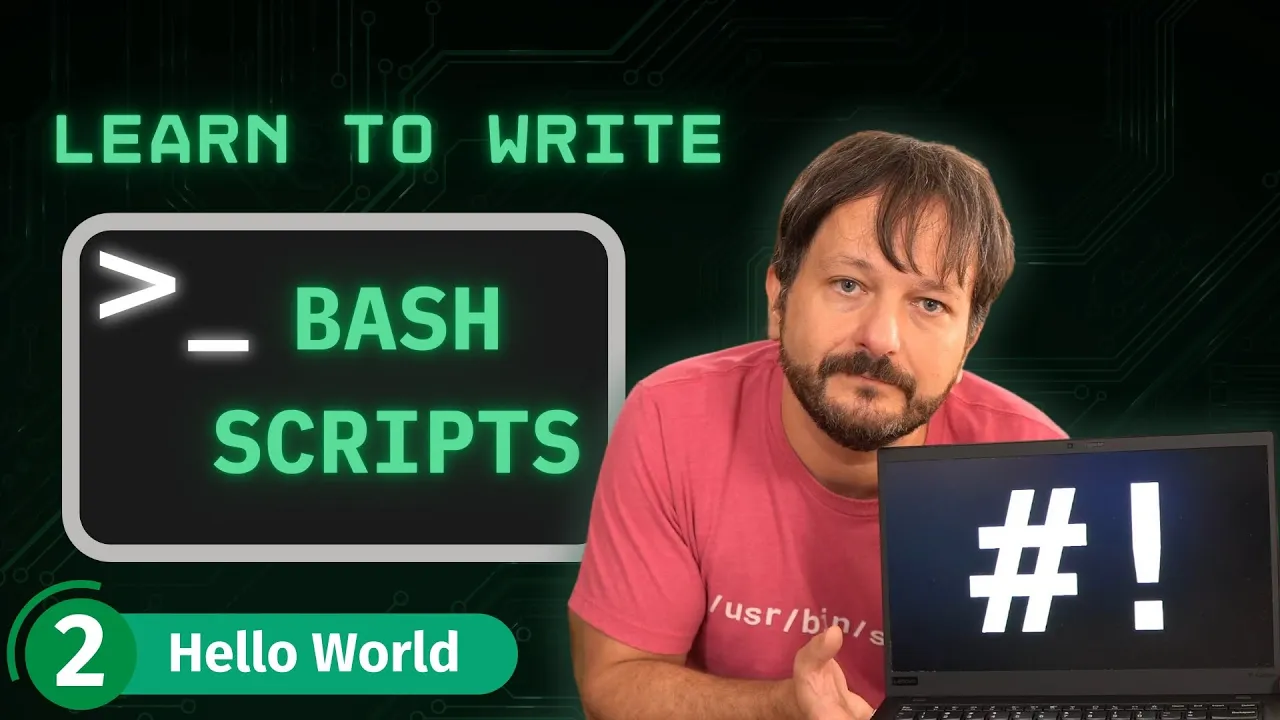 How To Write Bash Scripts In Linux - Complete Guide (Part 2 - Hello World)