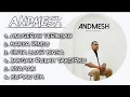 Lagu ANDMESH KAMELANG FULL ALBUM TERBAIK