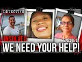 UNSOLVED We Need Your Help
