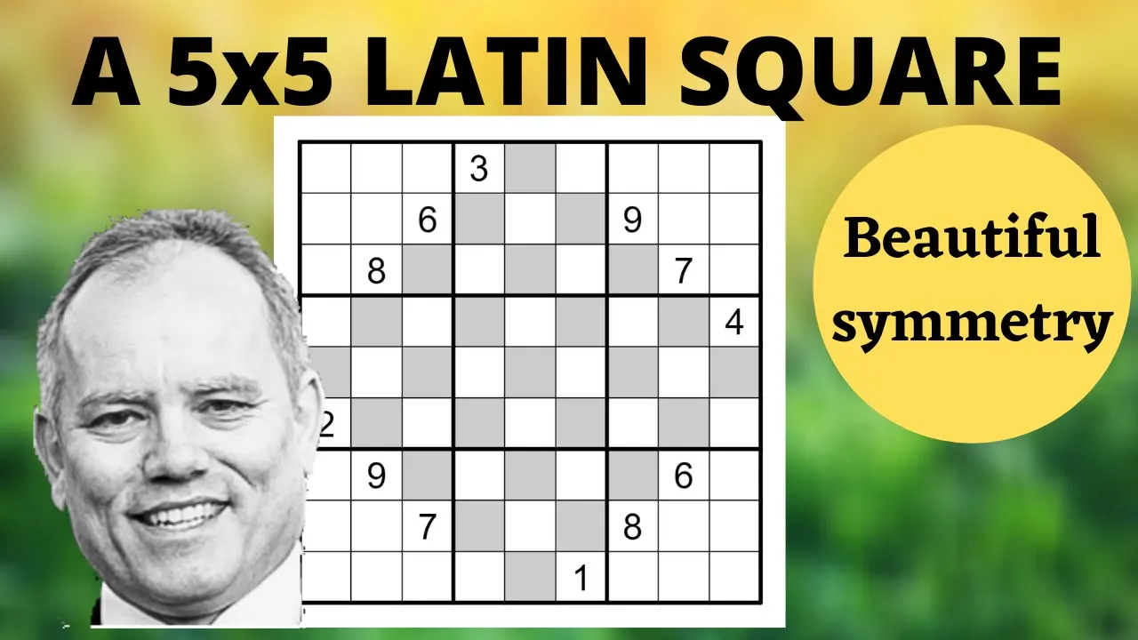 A 5x5 Latin Square? How is that Sudoku?