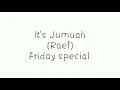 Download Lagu Its Jumuah(Raef)    Friday Special