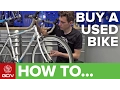 How To Buy A Used Bike - What To Look For When Buying A Second Hand Road Bike