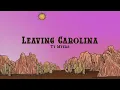 Ty Myers - Leaving Carolina (Lyrics)