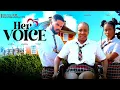 Download Lagu HER VOICE(NEW MOVIE) CHIZOBA NWOKOYE/ SHARON IFEDI CHIBIE OLUSAMA 2024 LATEST NOLLYWOOD MOVIE