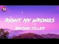 Download Lagu Bryson Tiller - Right My Wrongs (Lyrics / Letra)