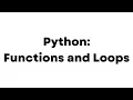 Python Functions and Loops Interview Questions