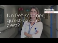 Un PET Scan qu est-ce que c est