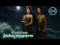 JAKA SAGARA dongeng NANANG BARNA eps 04