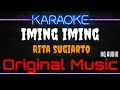 Download Lagu Karaoke Iming Iming ( Original Music ) HQ Audio - Rita Sugiarto