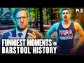 Top 15 Funniest Barstool Moments