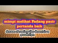 Download Lagu mimpi melihat padang pasir