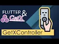 Flutter GetX for Beginners GetXControllers