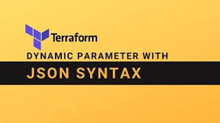 Terraform Dynamic parameter with Json syntax