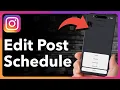 How To Find And Edit Scheduled Posts On Instagram
