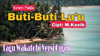 Download BUTI-BUTI LU'U_cipt: m Kasib Vocal by Yudakz | Lagu wakatobi, Joget MP3