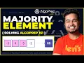 LeetCode Majority Element Solving AlgoPrep 151 Sheet Nishant Chahar