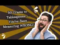 50 Grams to Tablespoons - You ve Been Measuring WRONG
