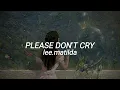 Download Lagu cigarettes after sex-please don't cry (sped up)