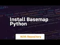install basemap python