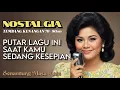 Lagu Lagu NOSTALGIA TERBAIK 1970s-1980s VOL 3 | Nikmat Didengar Saat Santai