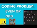 Beginner Coding Challenge - Even or Odd