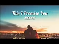 Download Lagu THIS I PROMISE YOU - NSYNC | Lagu Romantis | Lyrics - Terjemah