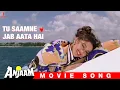 Download Lagu Tu Saamne Jab Aata Hai | Anjaam | Full Song | Shah Rukh Khan, Madhuri Dixit, Deepak Tijori