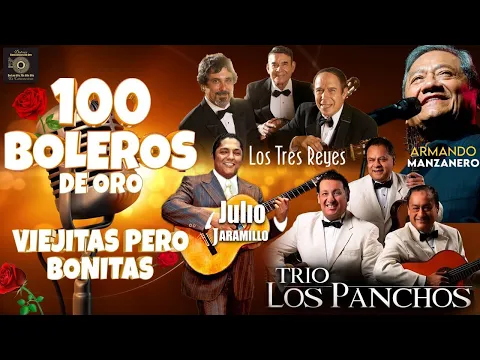 Download MP3 Los Panchos, Los Dandys y Los Tecolines || Sus 50 Mejores Boleros De Oro || Musica Latinoamericana