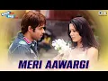 Lagu Meri Aawargi | Good Boy Bad Boy | Tusshar Kapoor,Emraan Hashmi,Isha Sharvani,Tanushree Dutta |Himesh