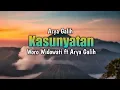 Download Lagu Kasunyatan Arya Galih | Woro Widowati ft Arya Galih