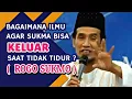 Download Lagu KH. MUKHLASON ROSYID 💥 BAGAIMANA ILMU AGAR SUKMA BISA KELUAR SAAT TIDAK TIDUR ( ROGO SUKMO )