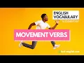 Lagu Movement verbs – A1 English Vocabulary