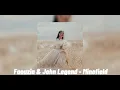 Faouzia \u0026 John Legend - Minefield (speed up)