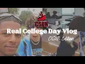 WHAT A DAY IN COLLEGE REALLY LOOKS LIKE CSUN