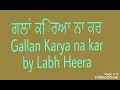 Download Lagu Gallan Karya Na Kar by Labh Heera