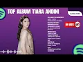 Download Lagu TIARA ANDINI LAGU TERBARU 2025 - KOMPILASI HITS POP INDONESIA