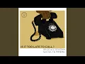 Download Lagu Is It Too Late To Call?