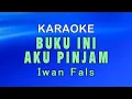 Download Lagu BUKU INI AKU PINJAM - Iwan Fals | KARAOKE