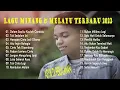 Download Lagu Kumpulan Lagu Minang \u0026 Melayu Terbaru 2022 - Paling Enak - Dalam Sepiku Kaulah Candaku | Musik Asik