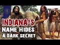 Indiana What Does Land of the Indians Really Mean