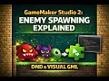 GameMaker Studio 2 Enemy Spawning Explained DND Visual GML