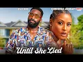 Lagu UNTIL SHE LIED - CHINONSO ARUBAYI, ESO DIKE - Nigerian Movie