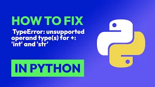 How to fix TypeError unsupported operand type s for int and str in Python