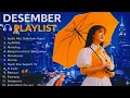 Playlist Lagu Galau Desember 🌧️ Teman Hujan \u0026 Malam Sepi | Lagu Indonesia Populer