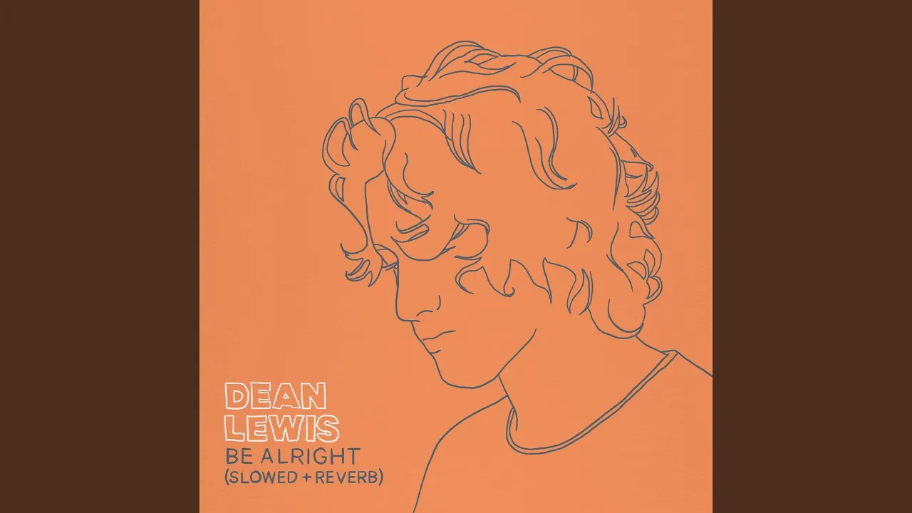 Be Alright (Slowed + Reverb) Be Alright (Slowed + Reverb)