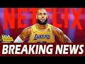 Lakers LeBron James Netflix the Subjects of New Lawsuit Report